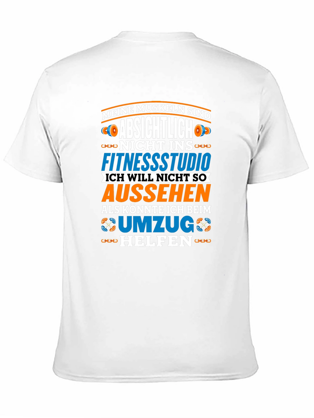 Funny German Gym T-Shirt: Muscles & Moving