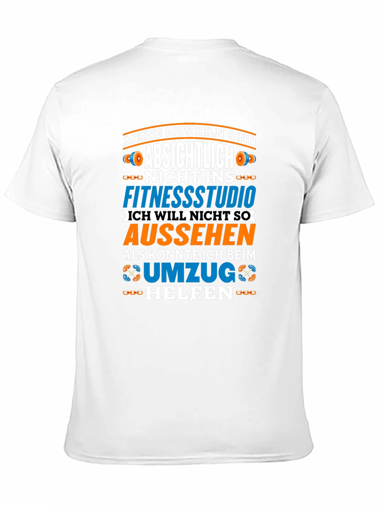 Funny German Gym T-Shirt: Muscles & Moving