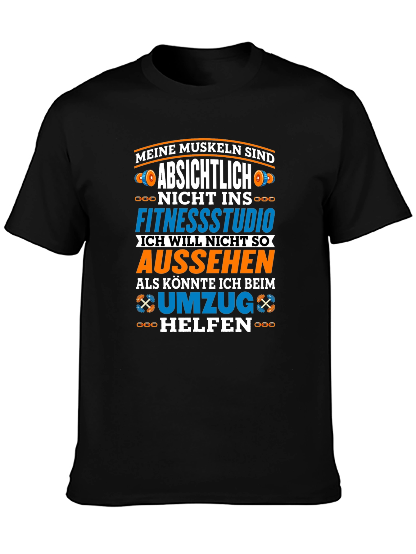 Funny German Gym T-Shirt: Muscles & Moving