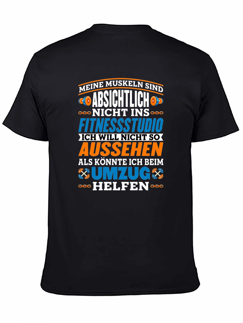 Funny German Gym T-Shirt: Muscles & Moving