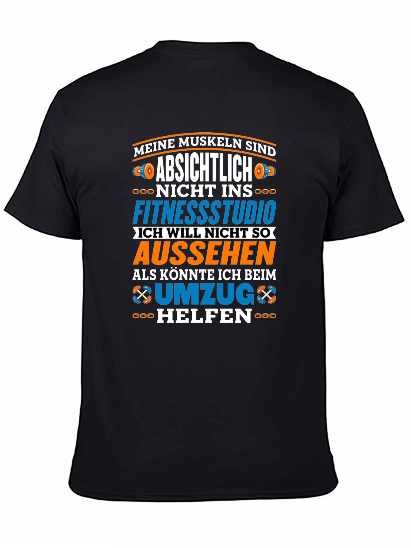 Funny German Gym T-Shirt: Muscles & Moving