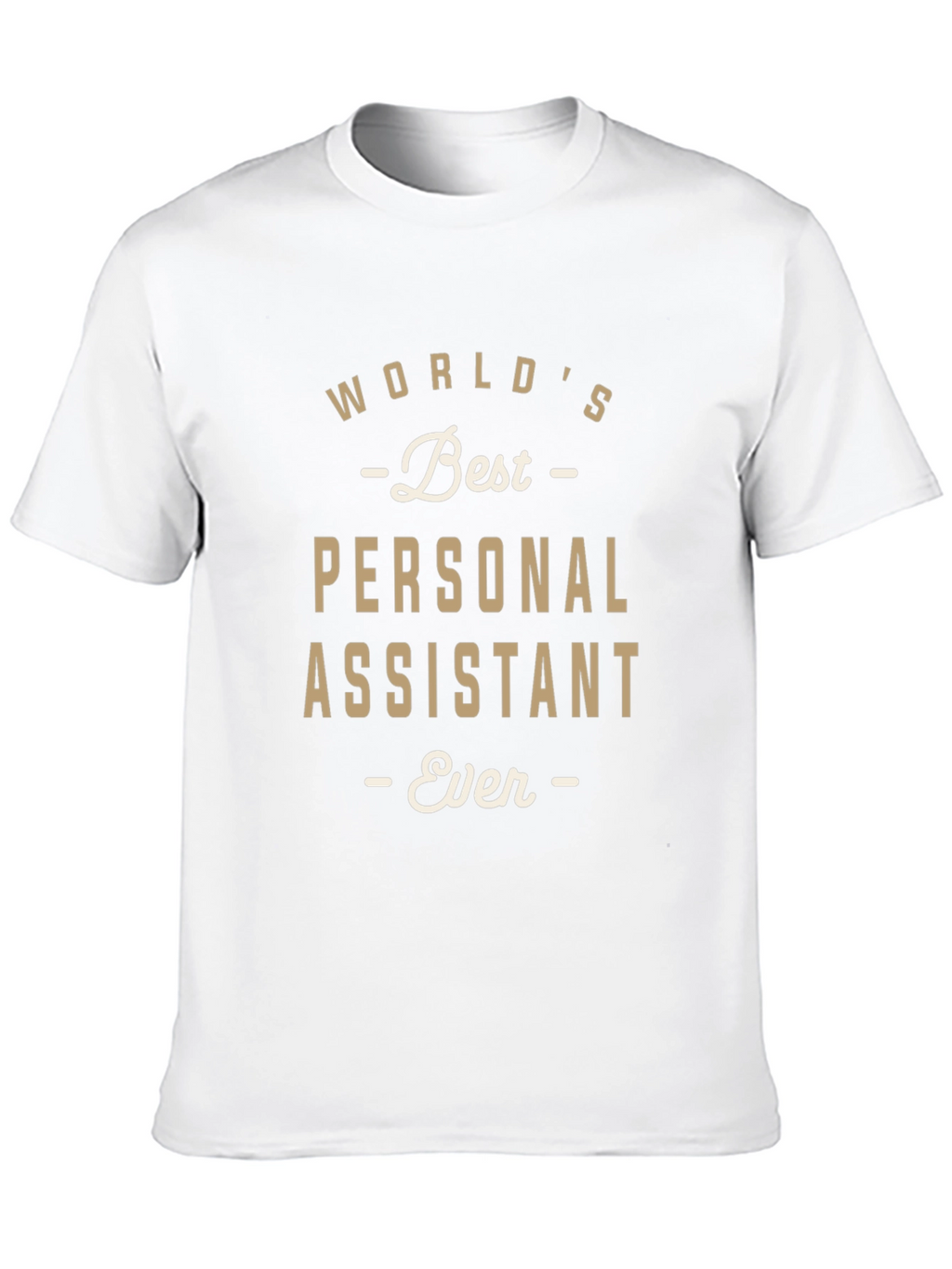 Worlds Best Personal Assistant T-Shirt