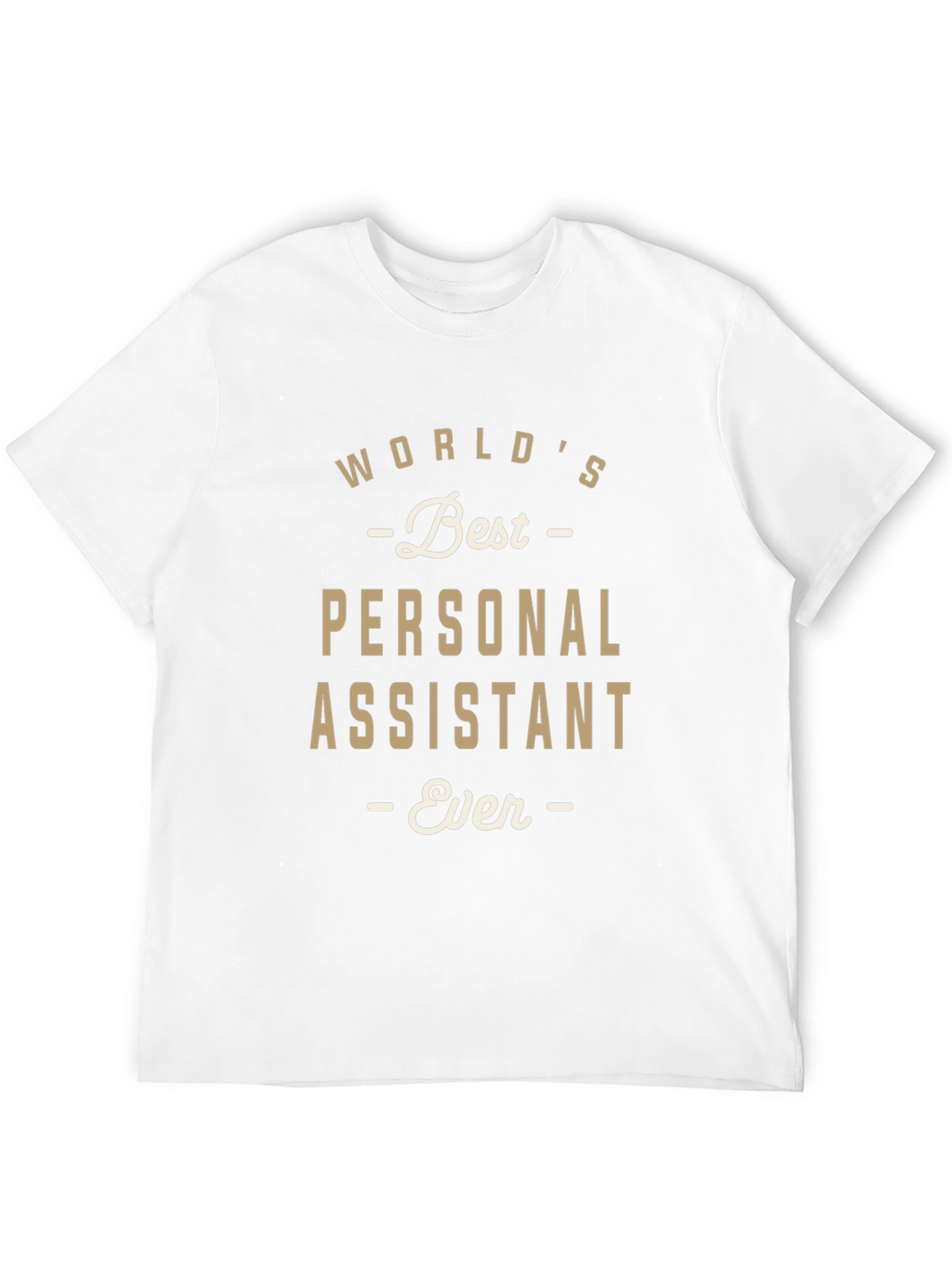 Worlds Best Personal Assistant T-Shirt