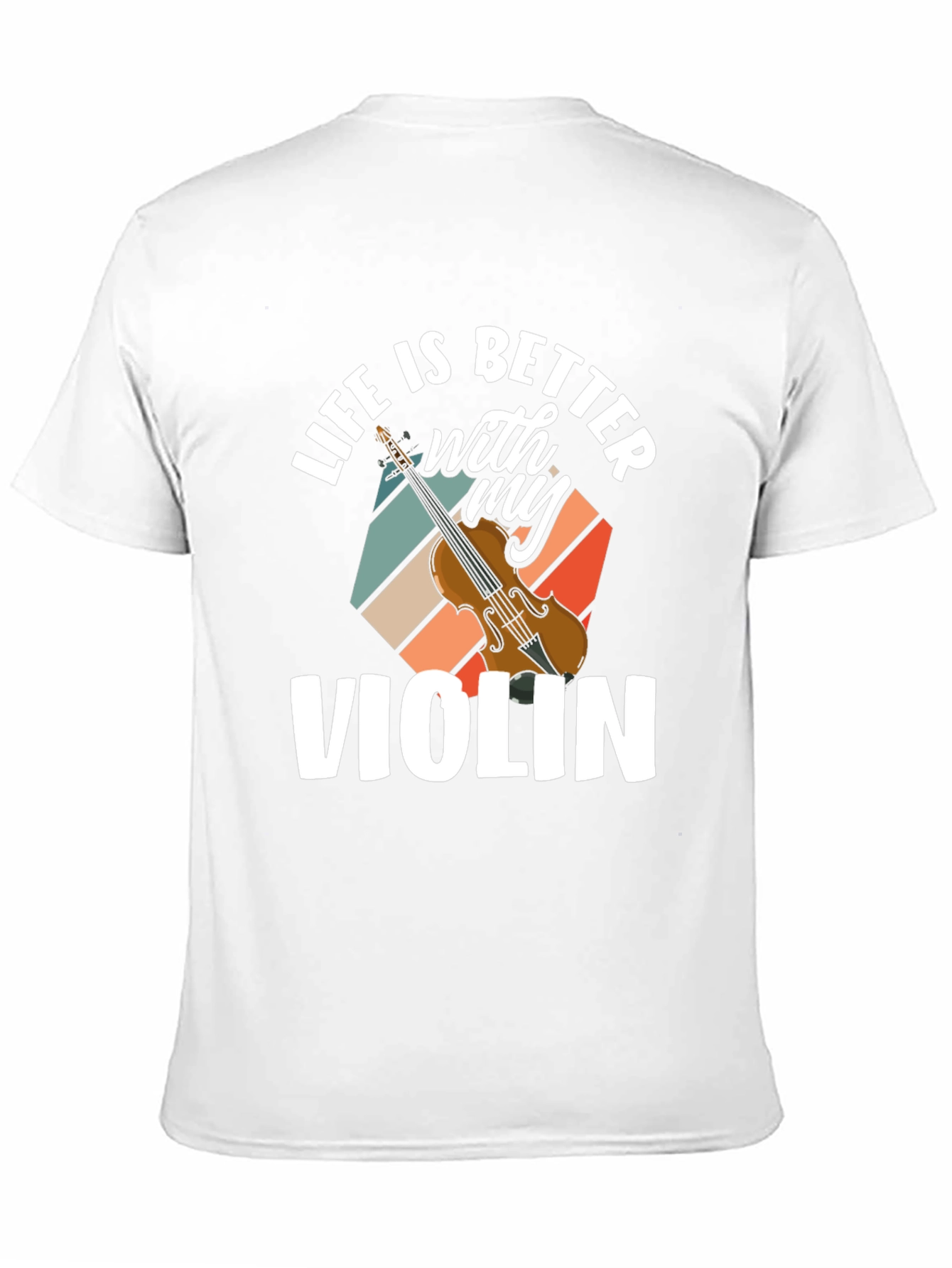 Life is Better With My Violin Graphic T-Shirt