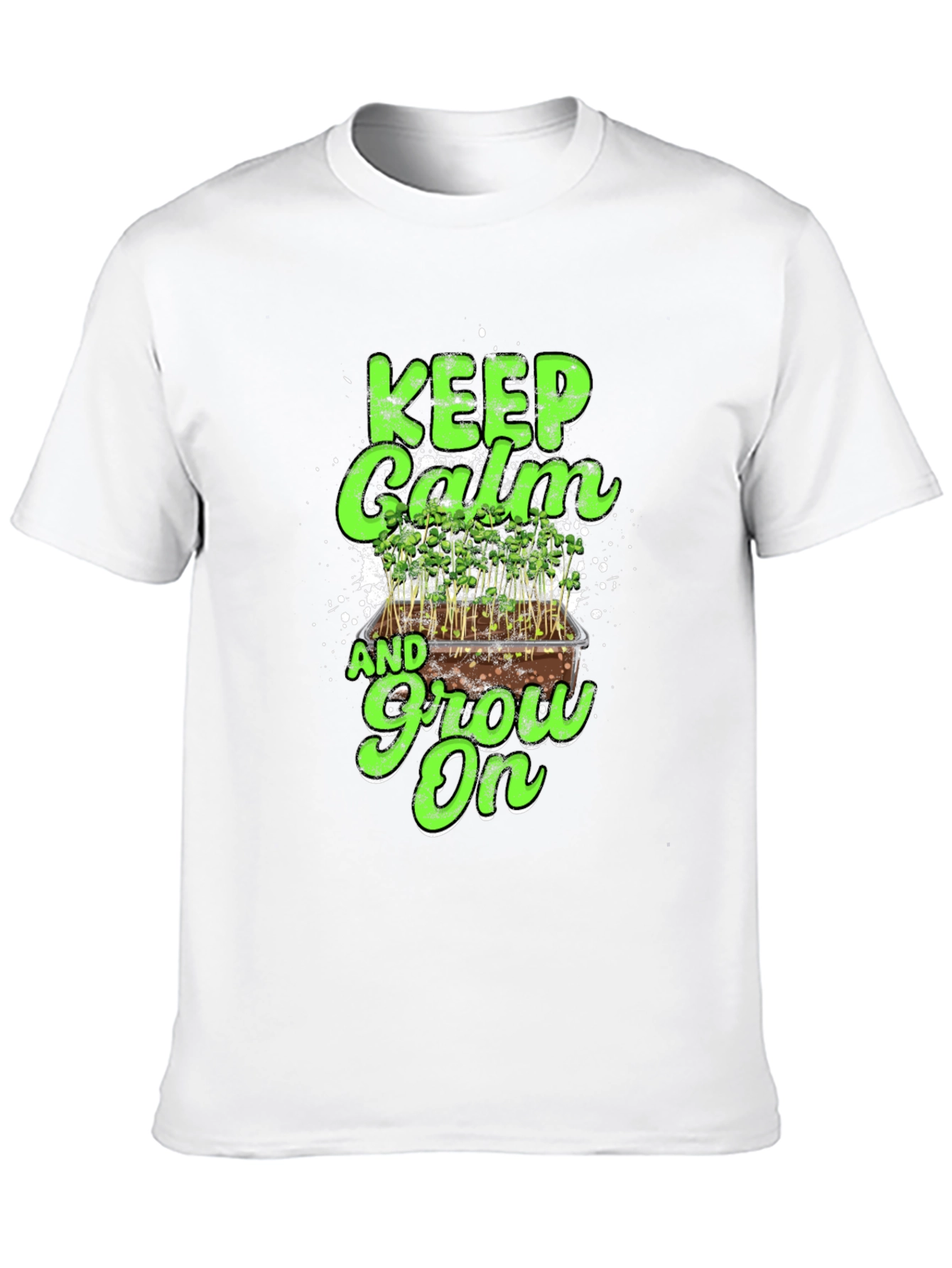 Keep Calm and Grow On T-Shirt