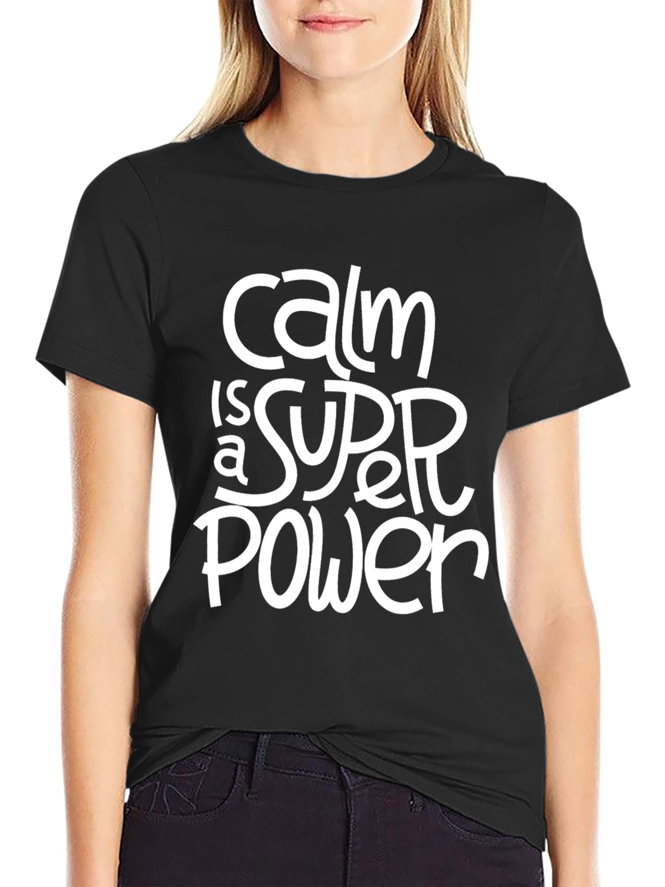 Calm Is A Super Power Black T-Shirt