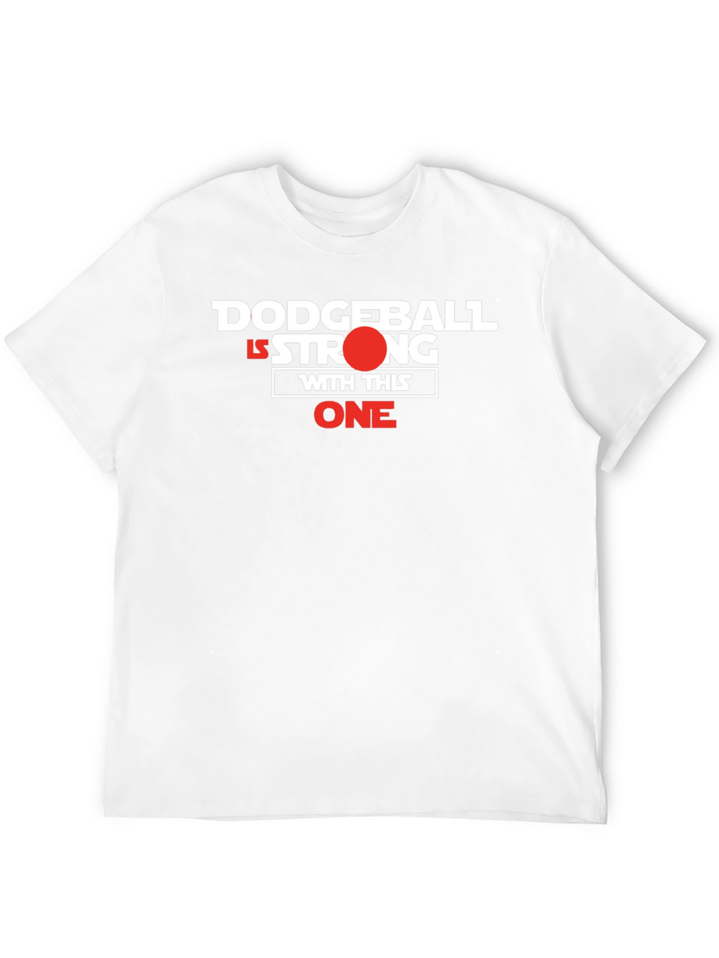 Dodgeball Strong T-Shirt