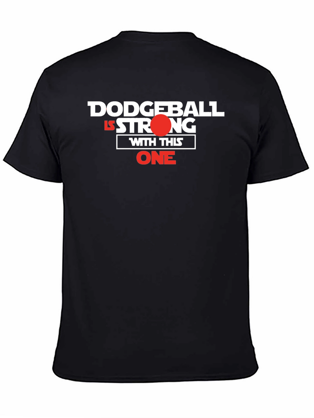 Dodgeball Strong T-Shirt