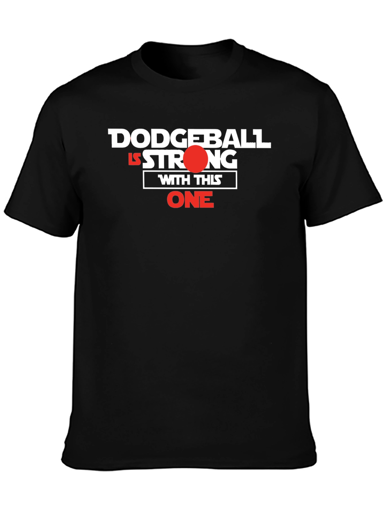 Dodgeball Strong T-Shirt