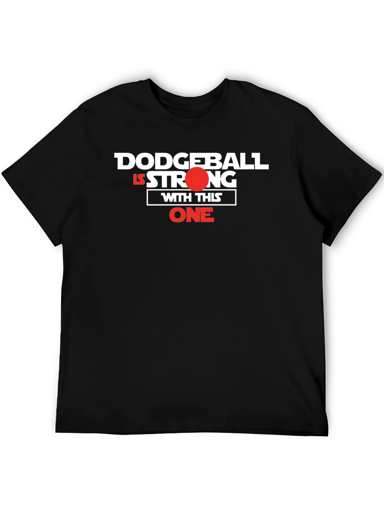 Dodgeball Strong T-Shirt