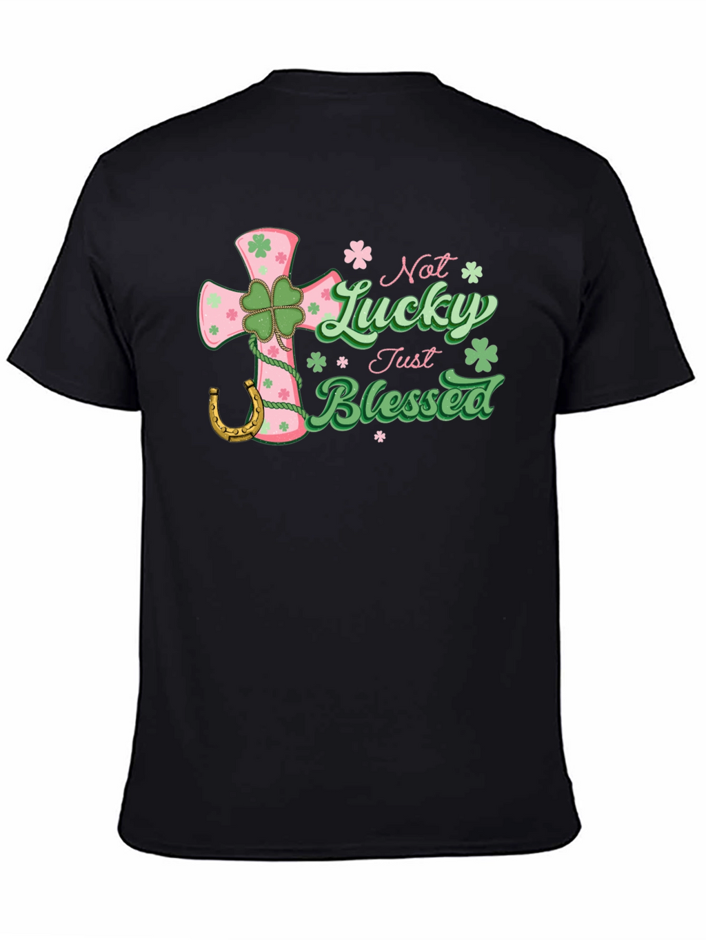 Not Lucky Just Blessed Black T-Shirt