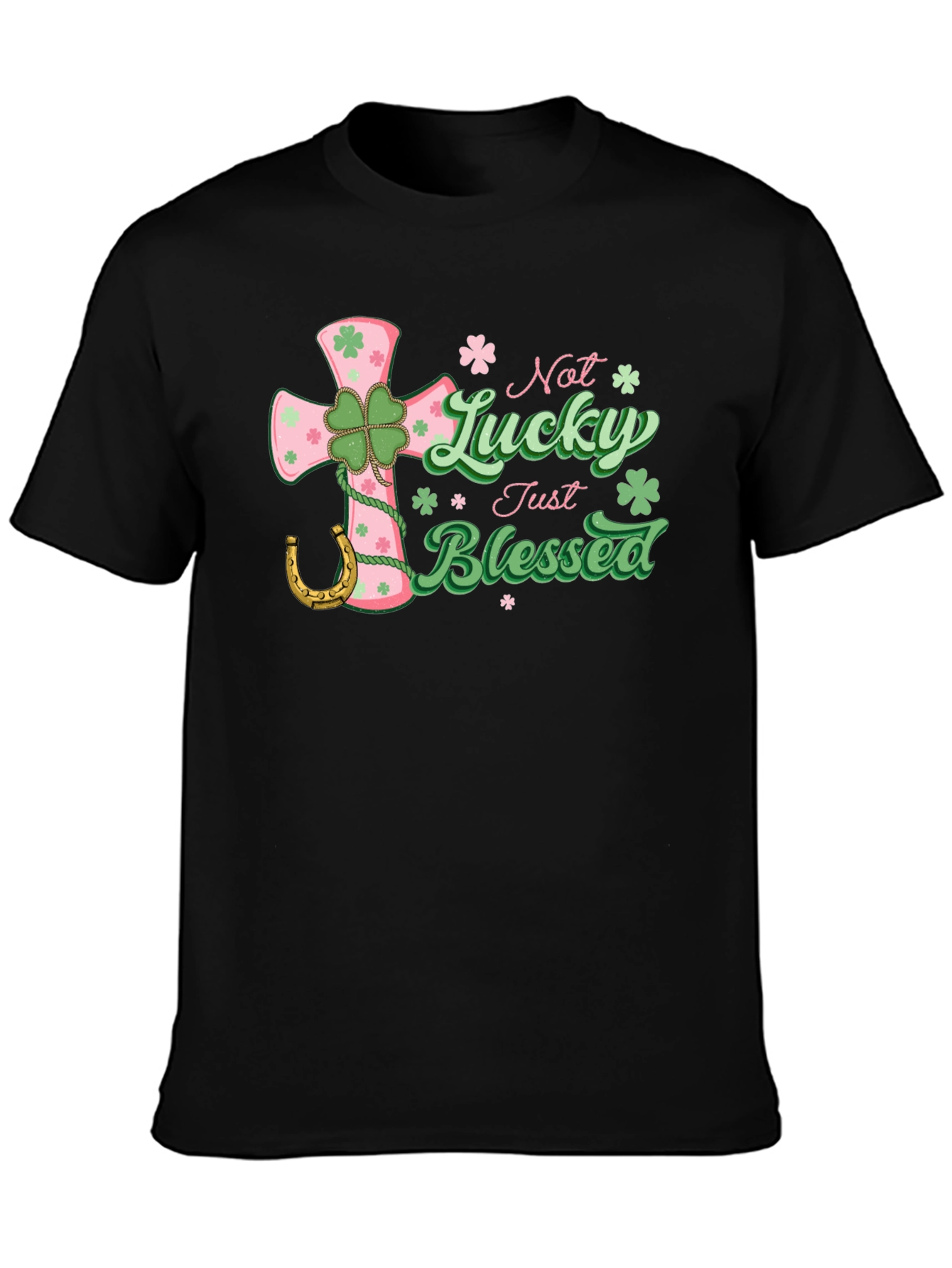 Not Lucky Just Blessed Black T-Shirt