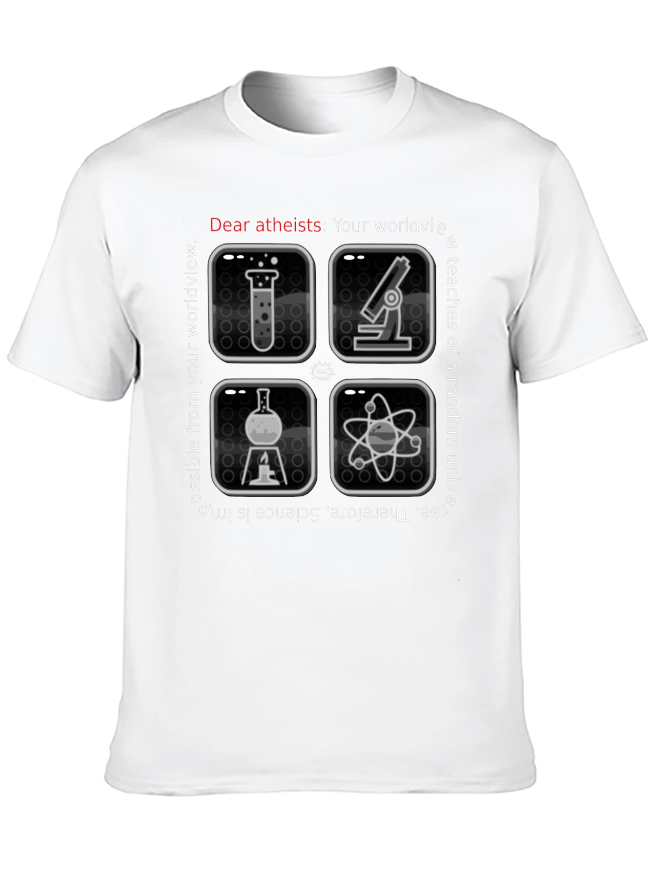Atheist Science T-Shirt: Worldview