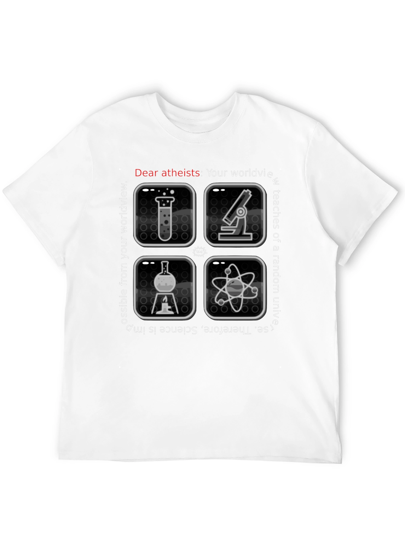 Atheist Science T-Shirt: Worldview