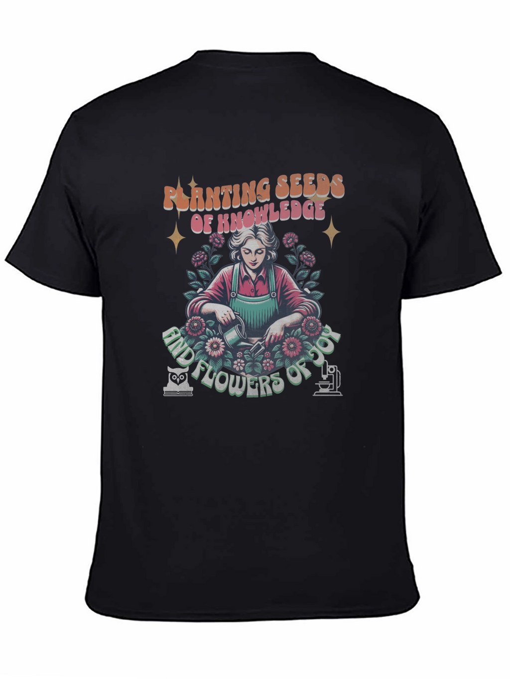 Planting Seeds of Knowledge Graphic Tee