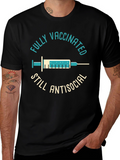 Fully Vaccinated Still Antisocial T-Shirt
