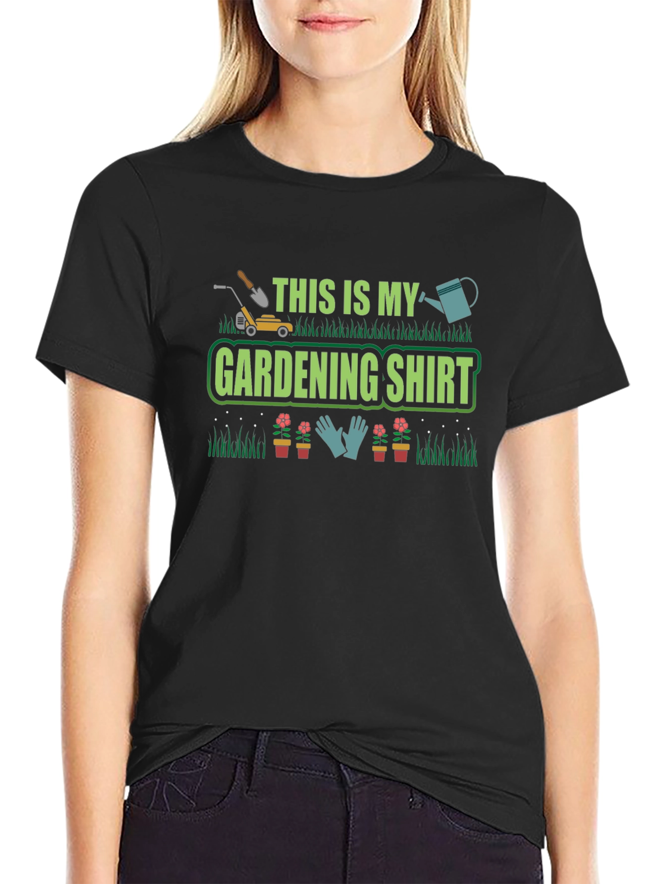 Gardening Shirt - This Is My Gardening Shirt