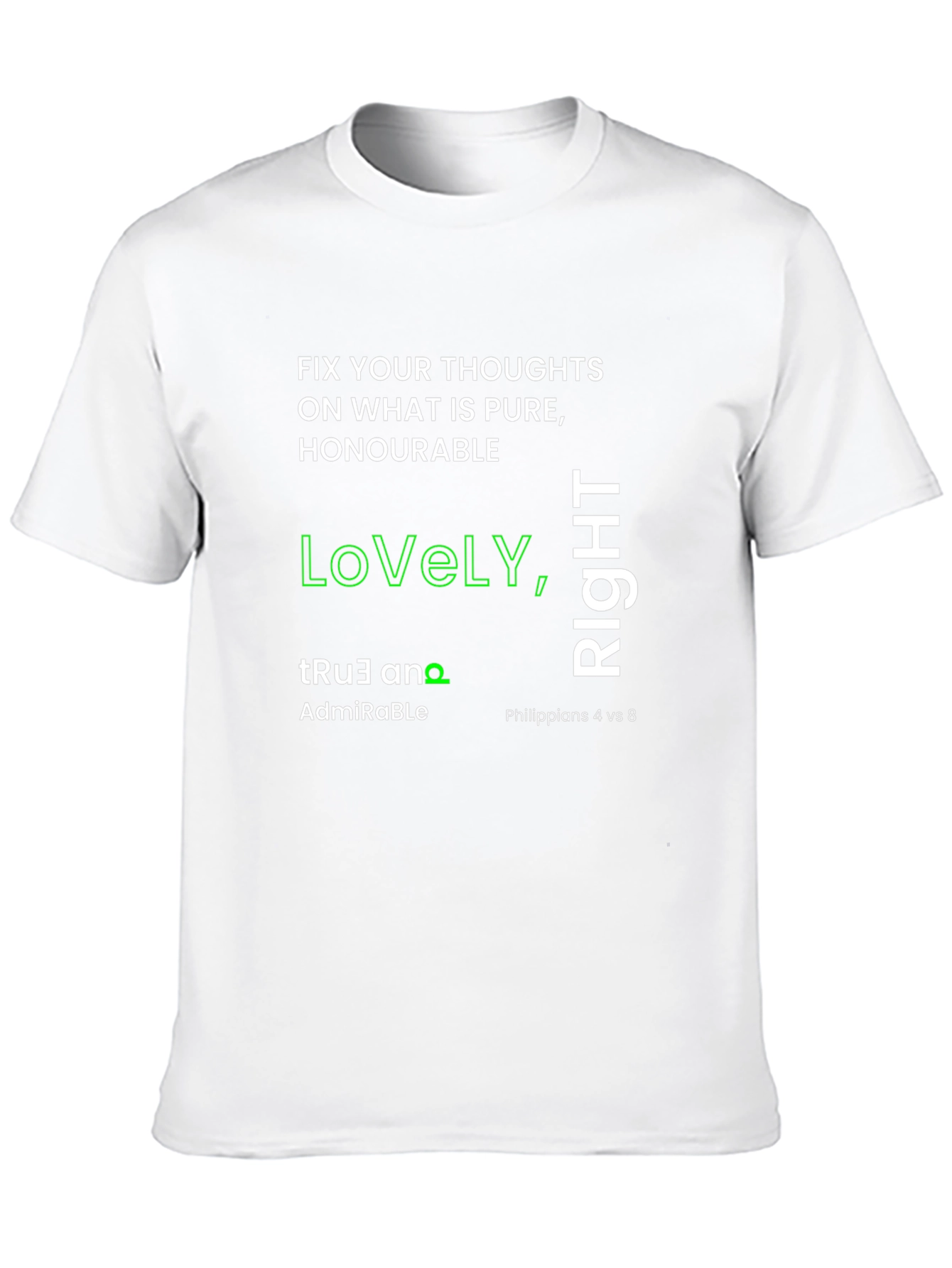 Inspirational T-Shirt: Lovely True Right