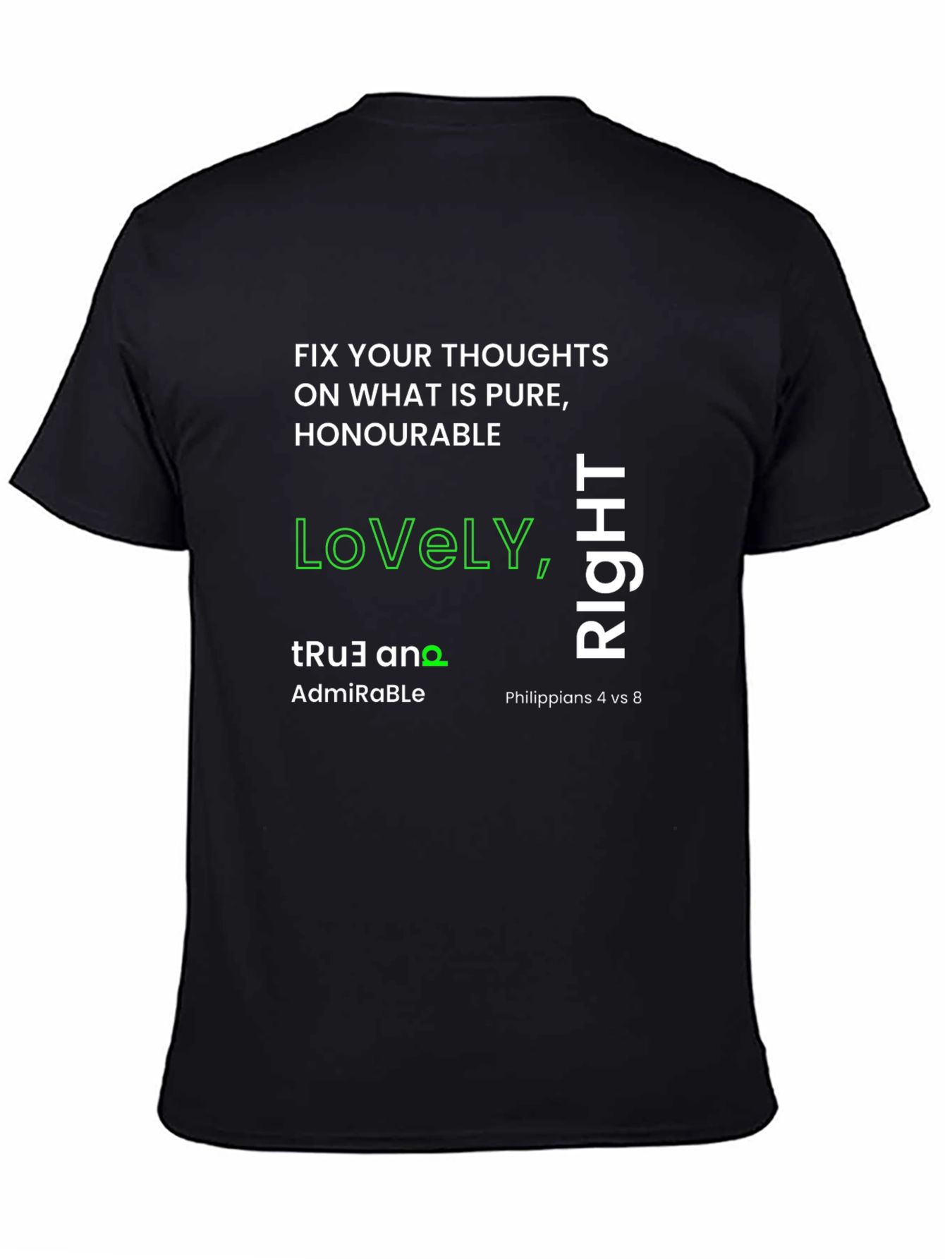 Inspirational T-Shirt: Lovely True Right