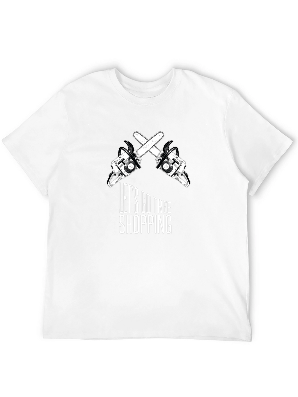 Lets Go Tree Shopping Graphic T-Shirt