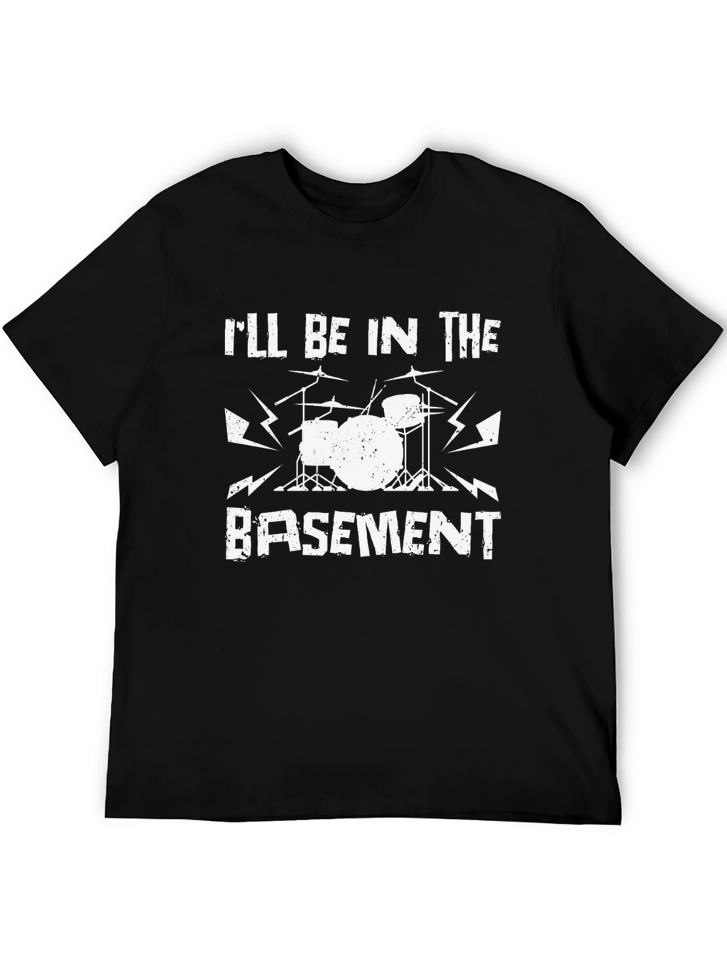 Ill Be in the Basement Drum Set Black T-Shirt