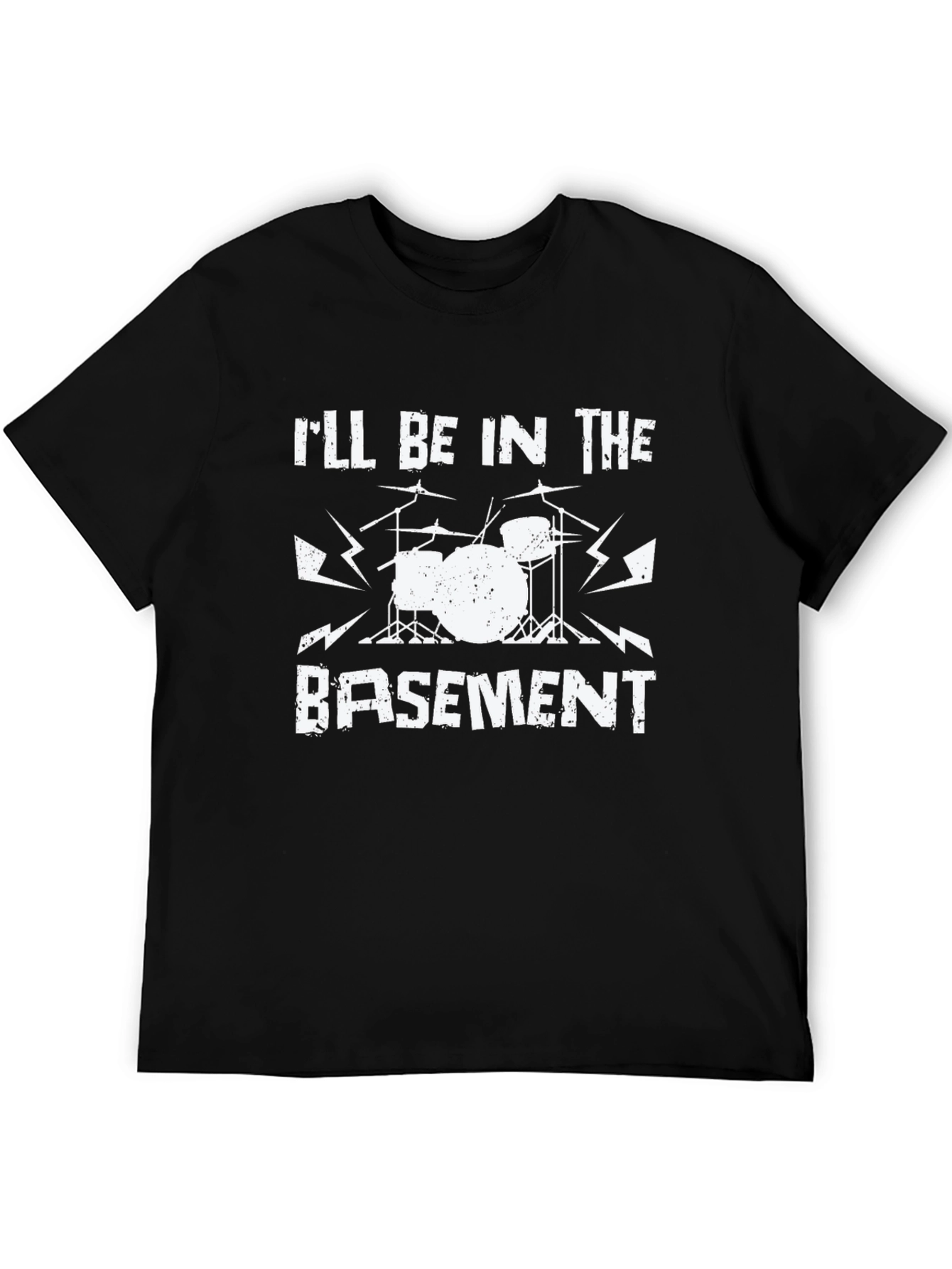 Ill Be in the Basement Drum Set Black T-Shirt