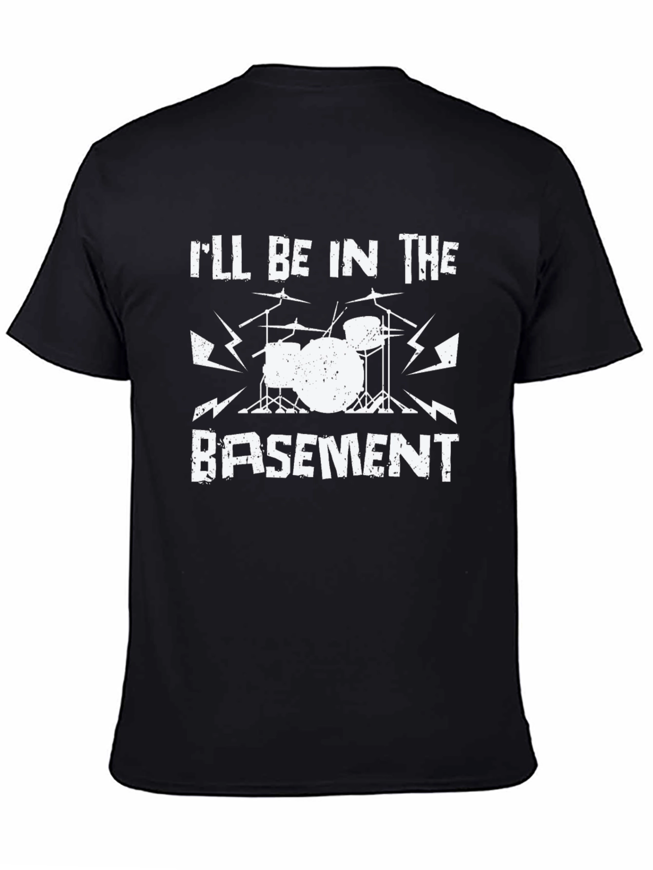 Ill Be in the Basement Drum Set Black T-Shirt