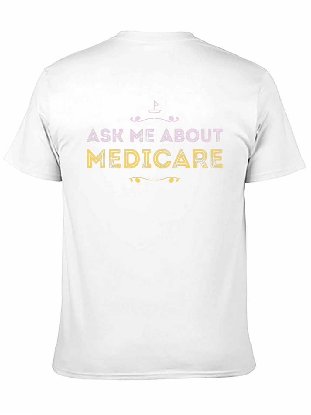 Ask Me About Medicare Graphic Tee