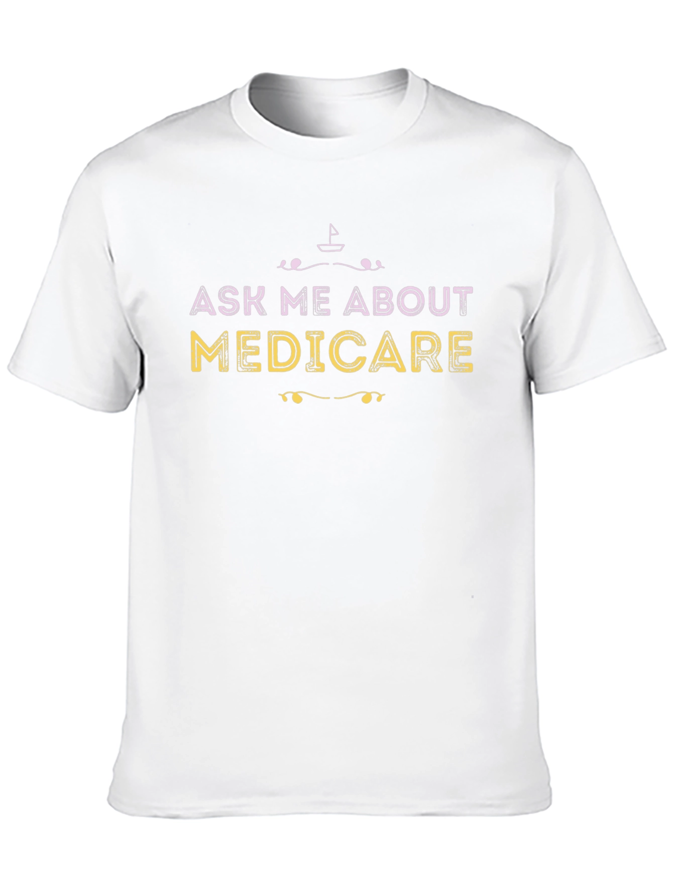 Ask Me About Medicare Graphic Tee