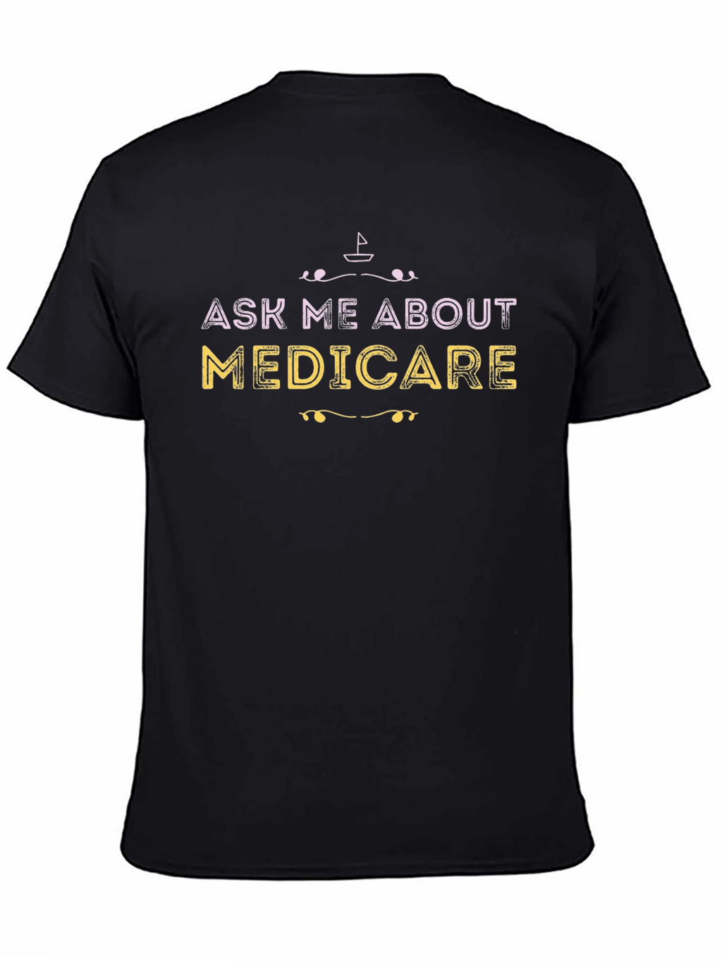 Ask Me About Medicare Graphic Tee