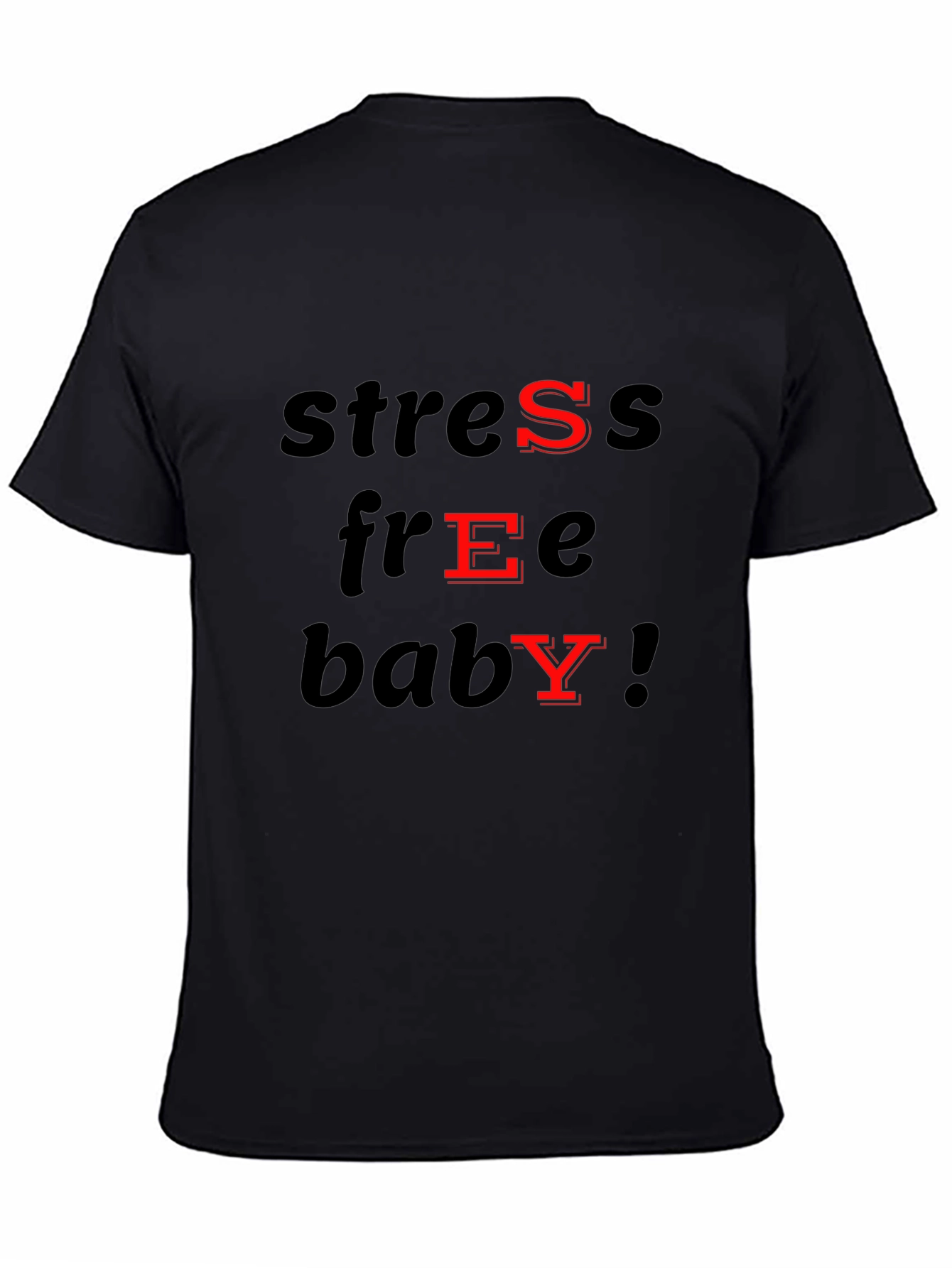 Stress Free Baby T-Shirt - Black Cotton Blend