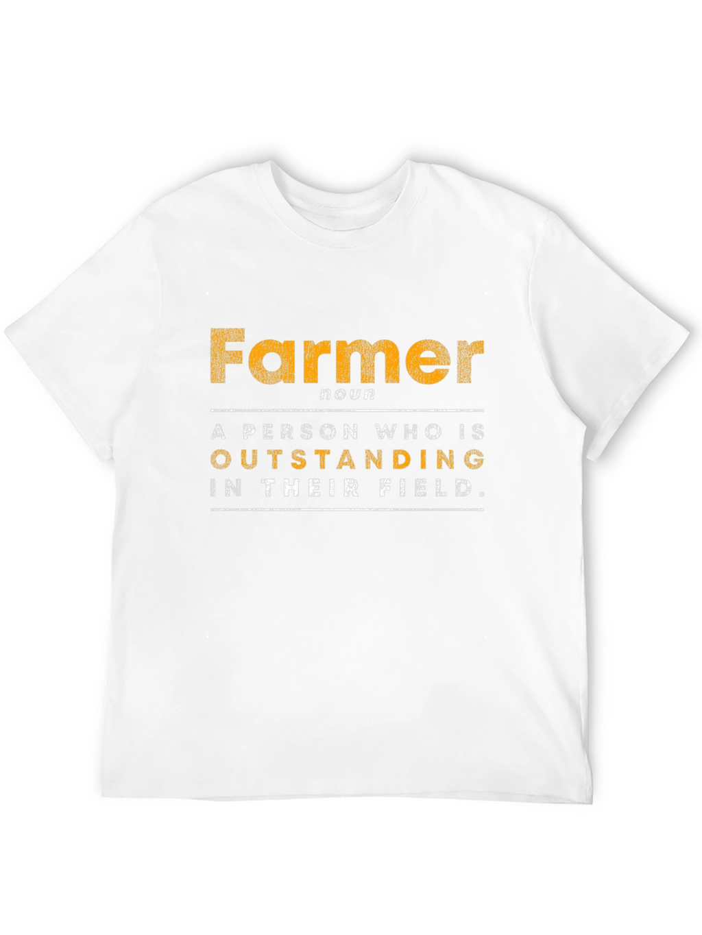 Farmer Definition Graphic Tee - Outstanding in Their Field