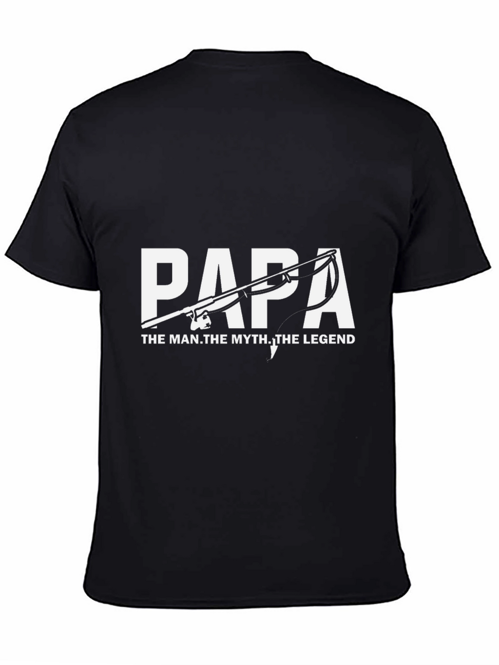 Papa The Man The Myth The Legend Fishing T-Shirt