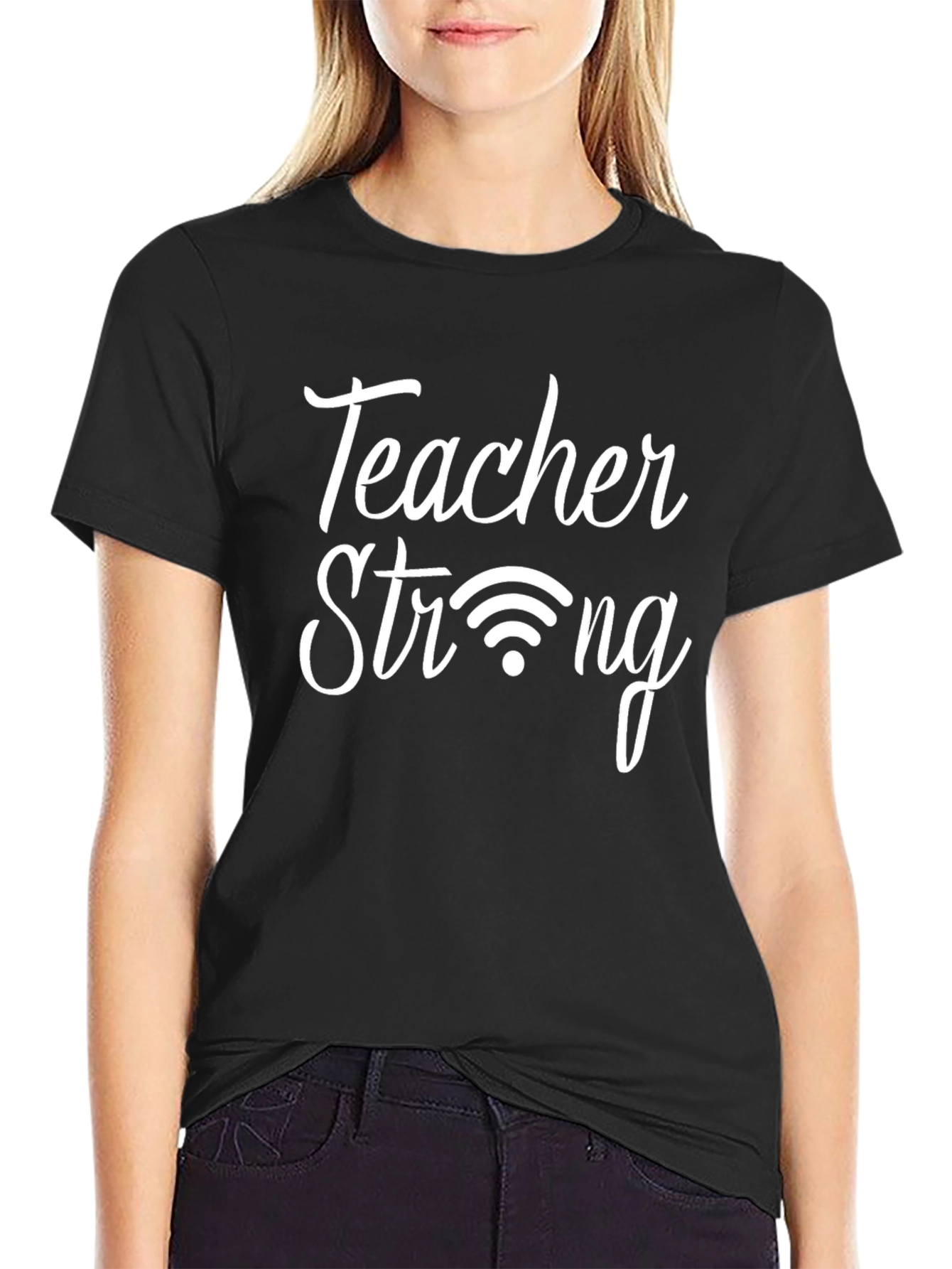 Teacher Strong T-Shirt - Stylish & Comfortable