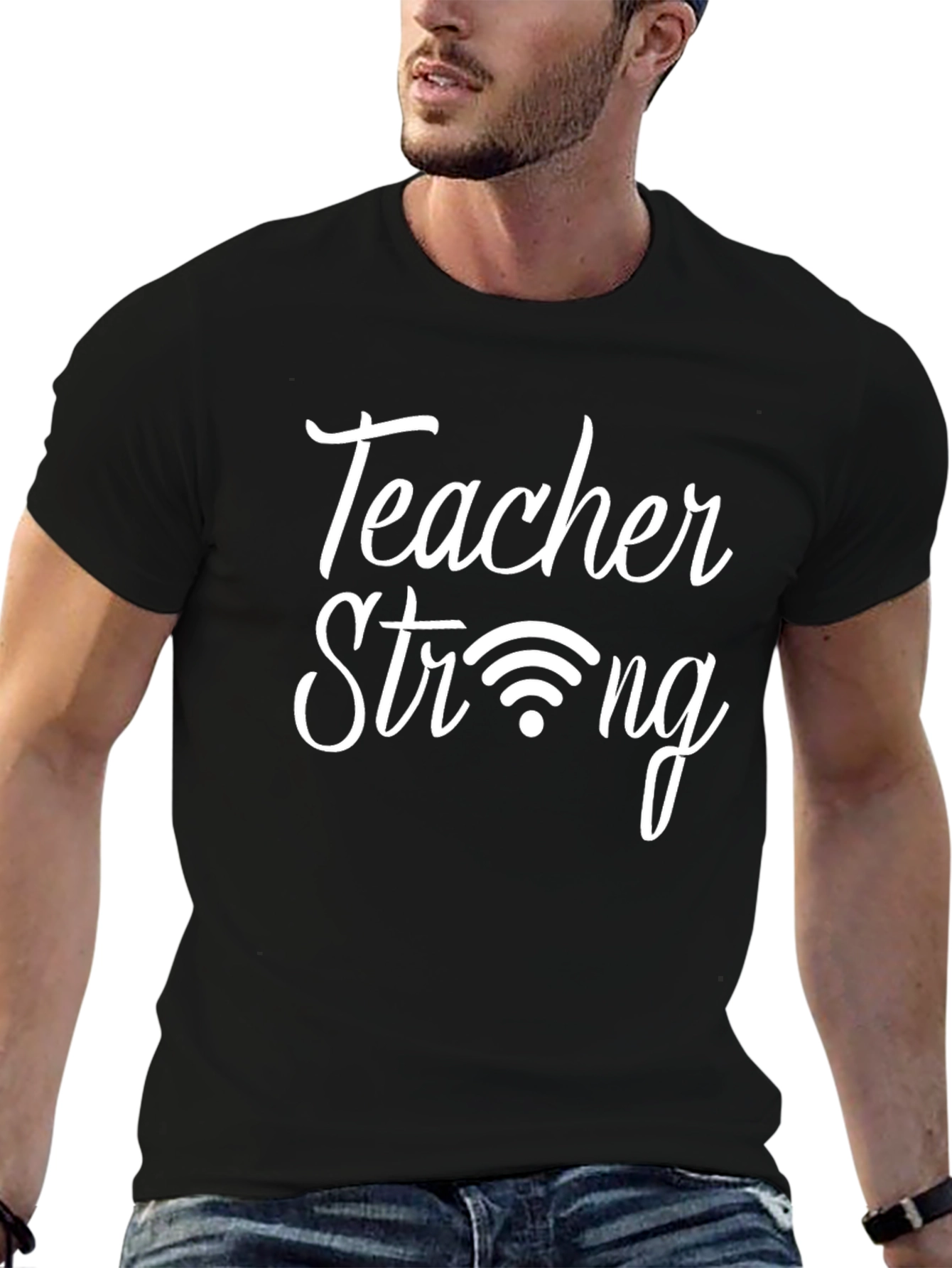 Teacher Strong T-Shirt - Stylish & Comfortable