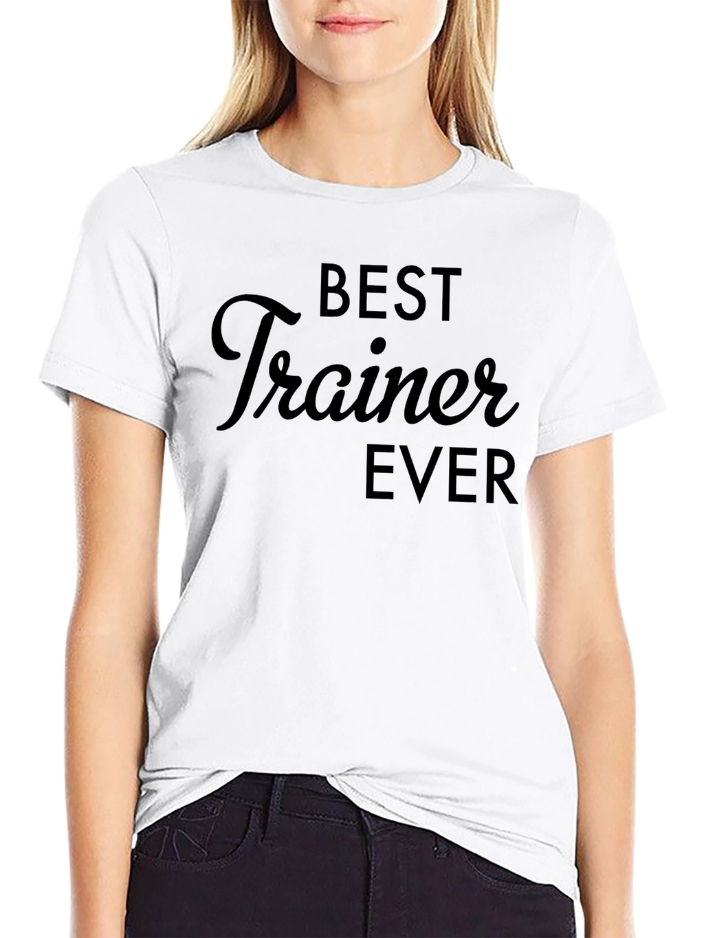 Best Trainer Ever - Black Crew Neck T-Shirt