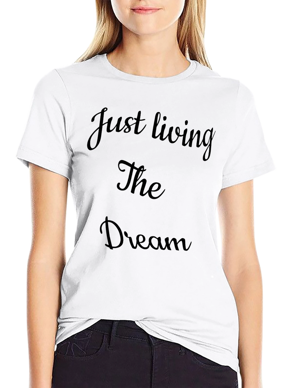 Just Living The Dream T-Shirt Mens Casual Cotton Tee