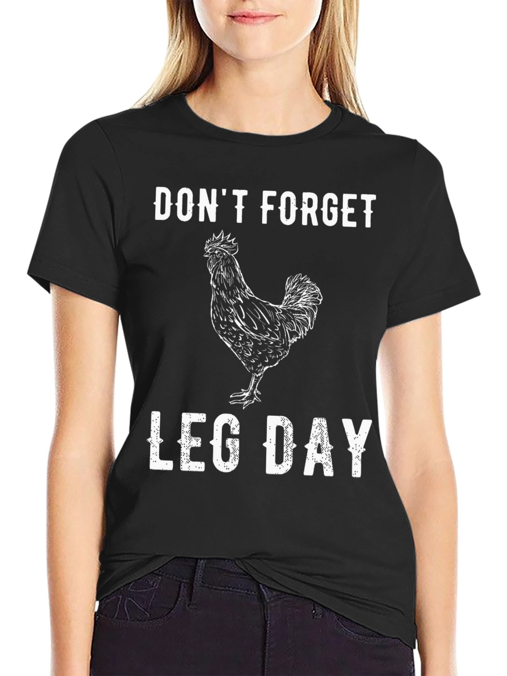 Dont Forget Leg Day Chicken Graphic Tee