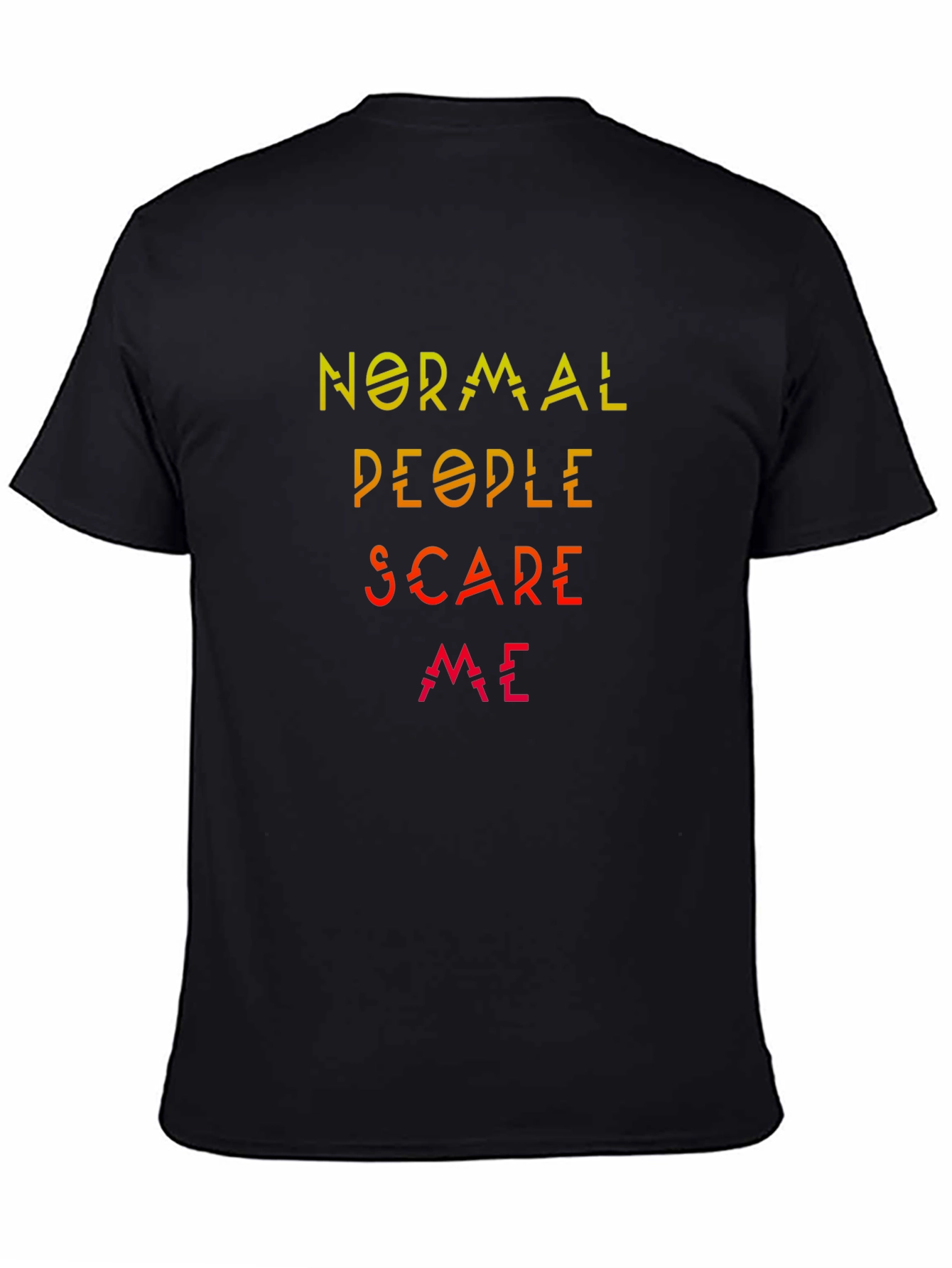 Normal People Scare Me Graphic Tee - Black