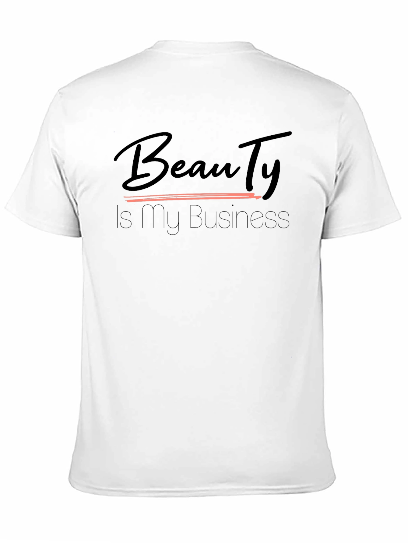 Beauty is My Business T-Shirt - Black