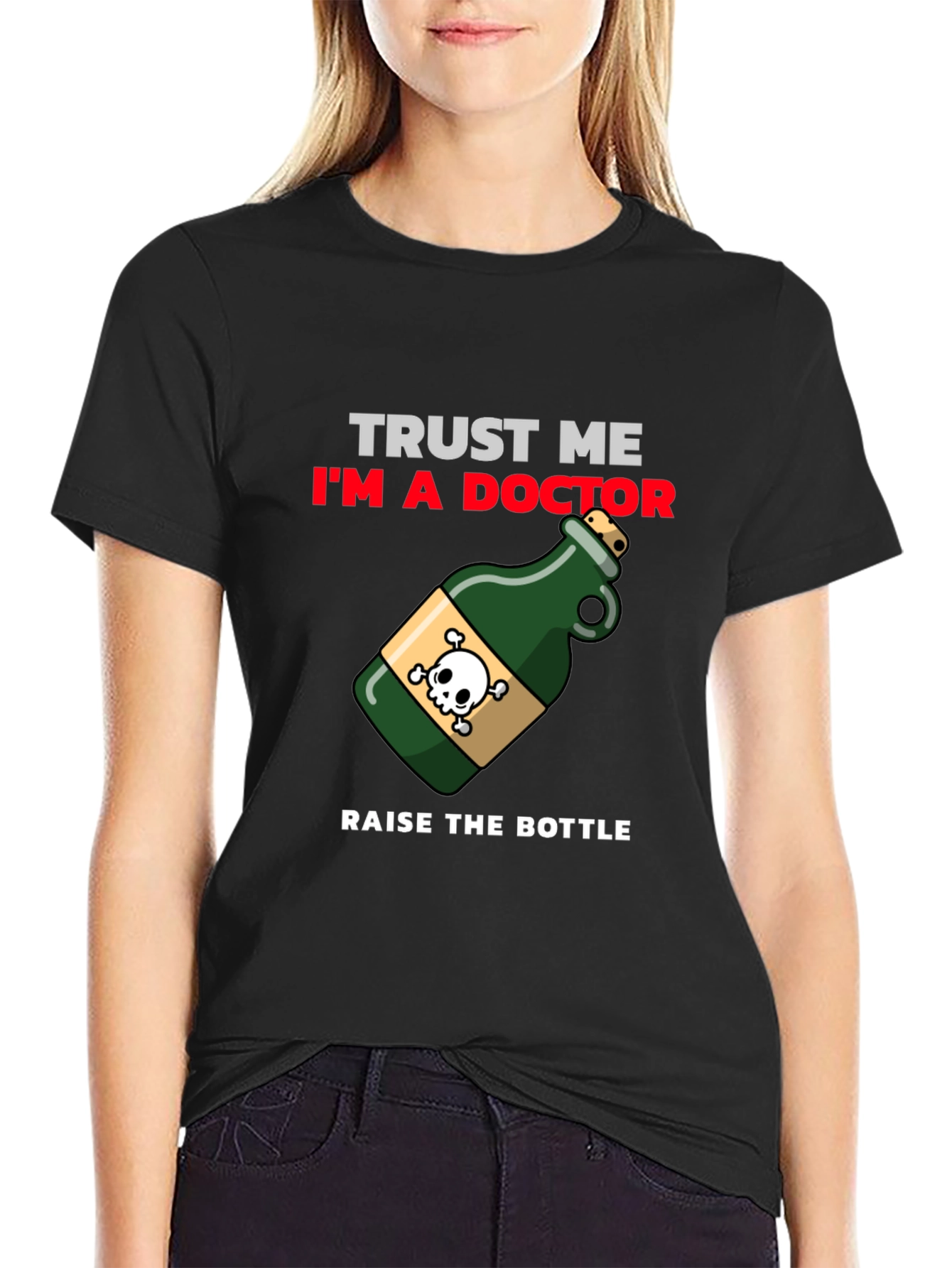 Trust Me Im a Doctor T-Shirt