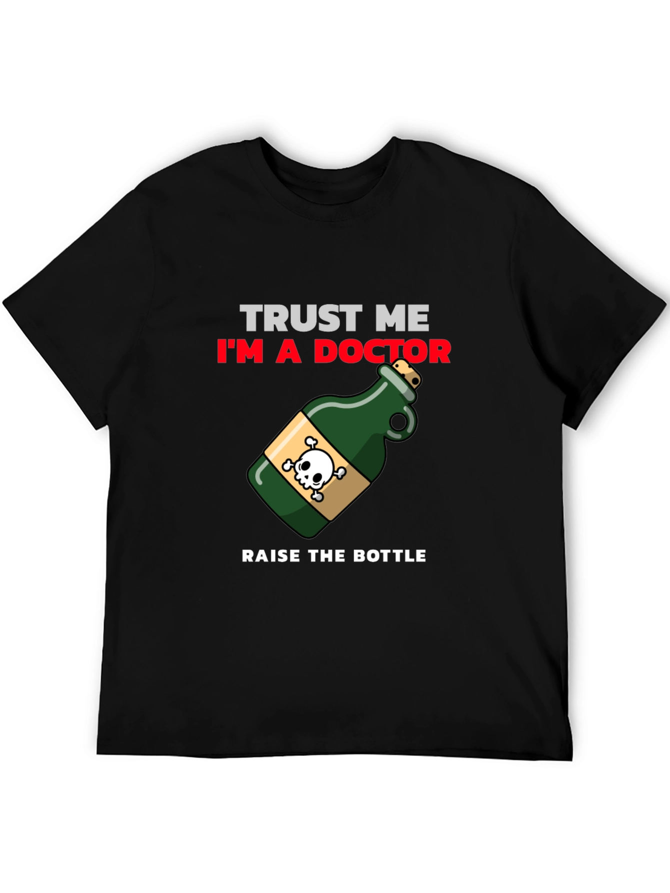 Trust Me Im a Doctor T-Shirt