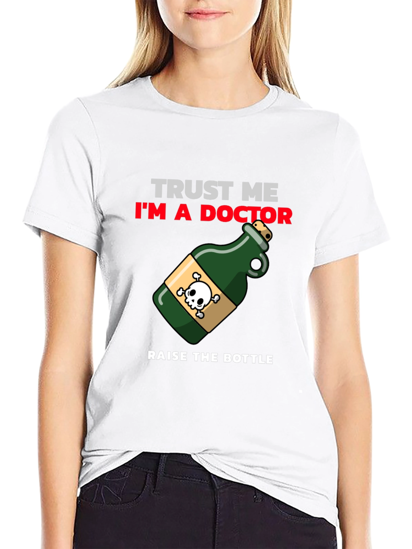 Trust Me Im a Doctor T-Shirt