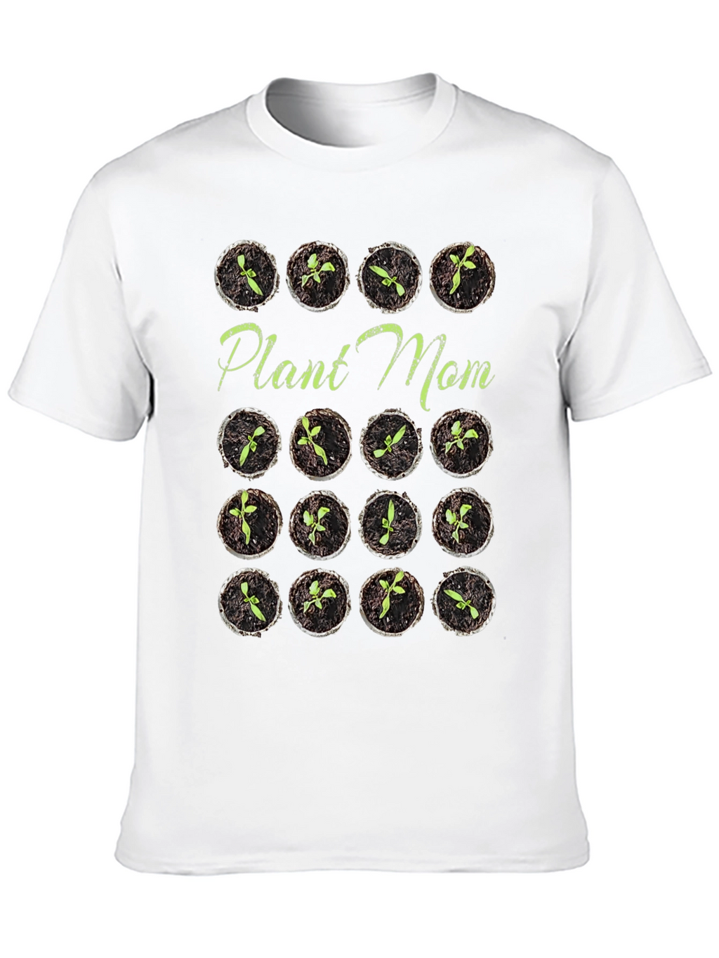 Plant Mom T-Shirt - Gardening Lovers Tee