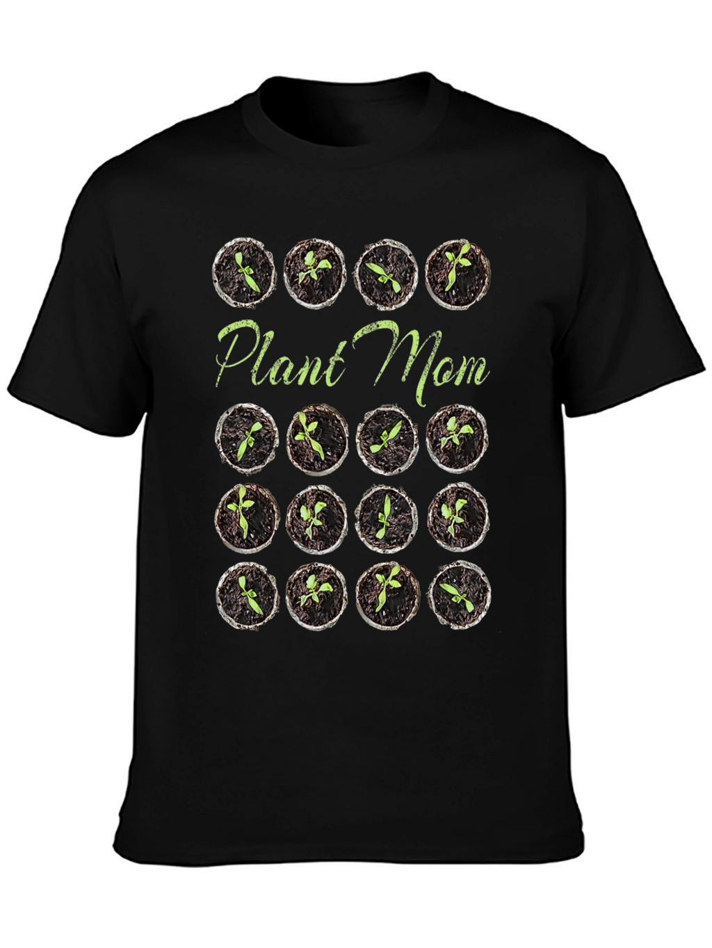 Plant Mom T-Shirt - Gardening Lovers Tee