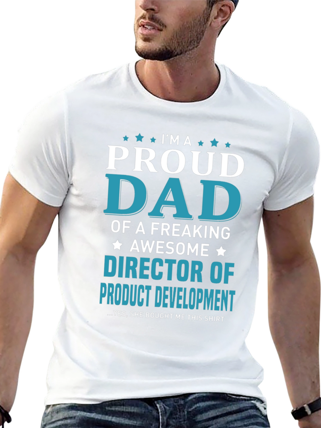 Proud Dad Director of Product Development T-Shirt