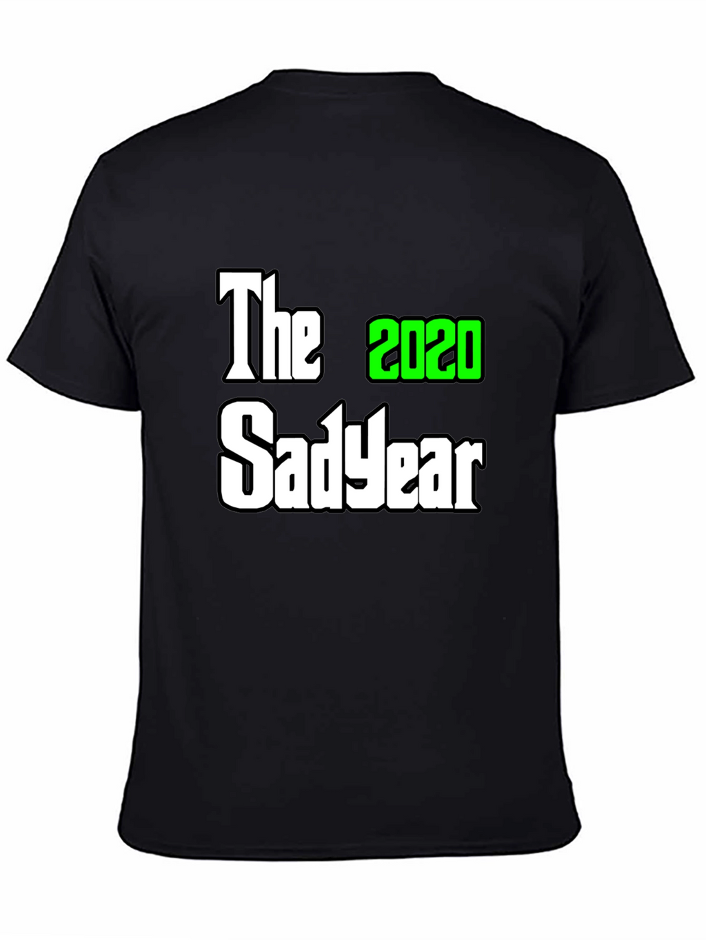 The 2020 Sad Year Graphic Tee - Black