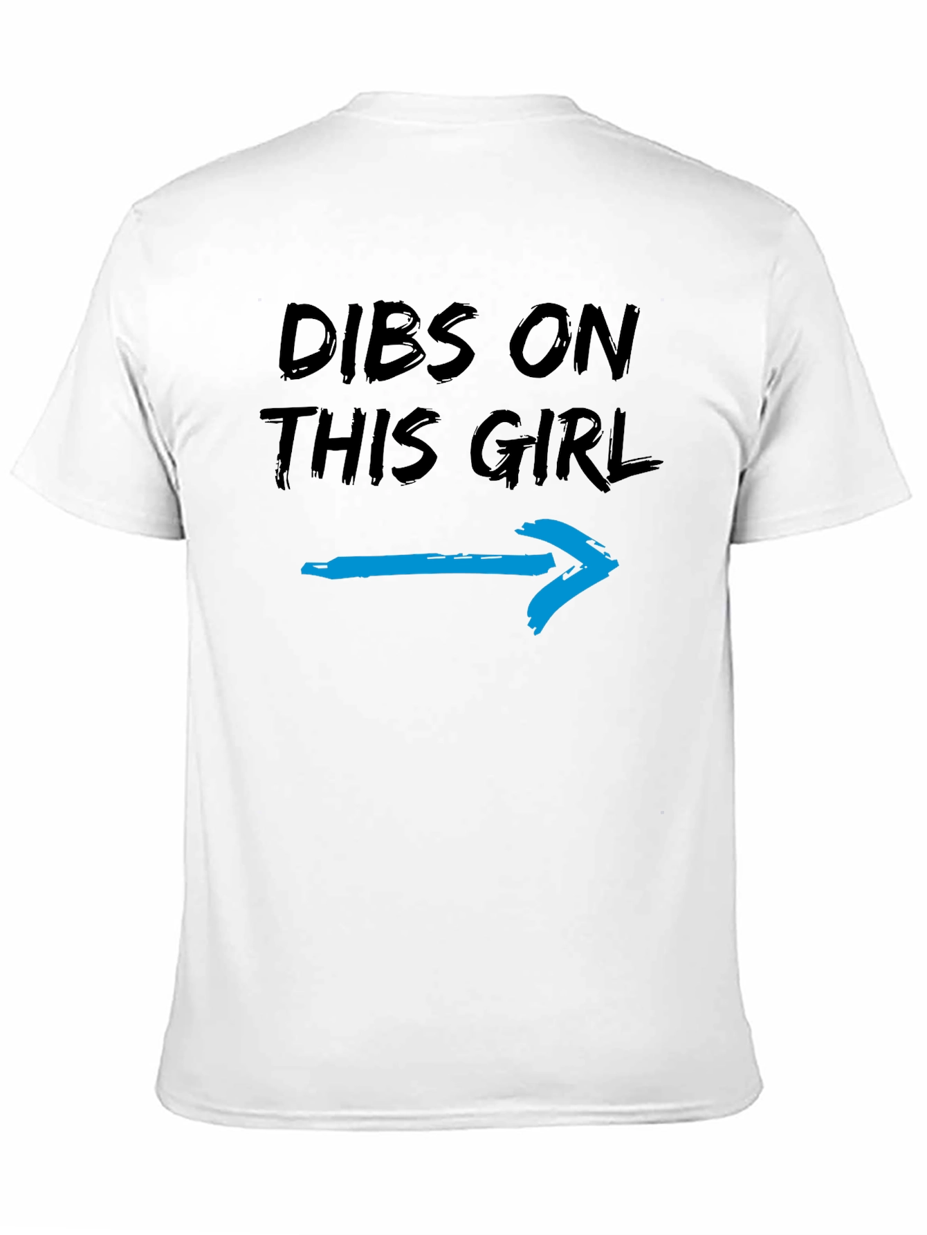 Dibs on This Girl T-Shirt - Funny Graphic Tee