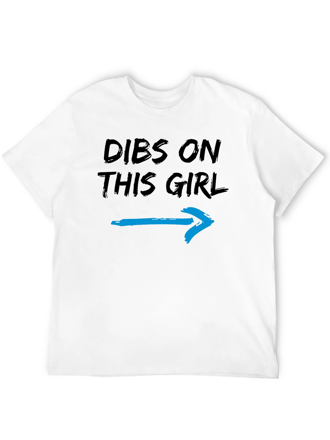 Dibs on This Girl T-Shirt - Funny Graphic Tee