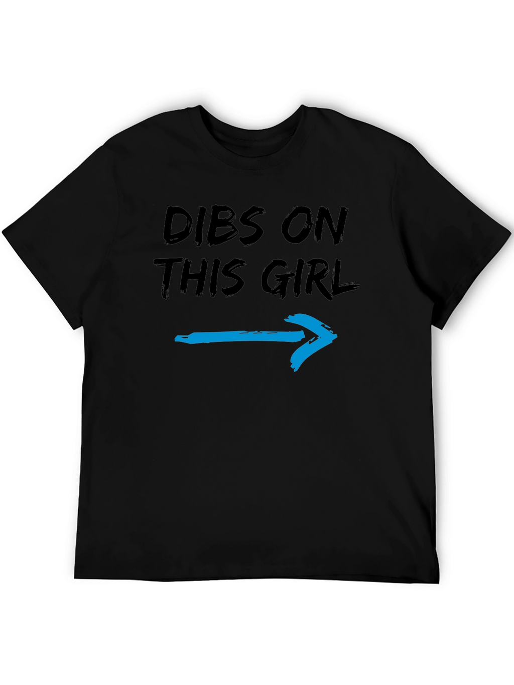 Dibs on This Girl T-Shirt - Funny Graphic Tee